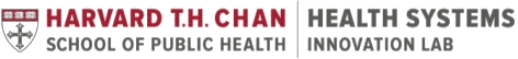 Health Systems Innovation Lab, Harvard T.H. Chan School of Public Health